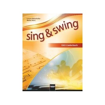 Sing & Swing DAS neue Liederbuch. SoftcoverPaperback