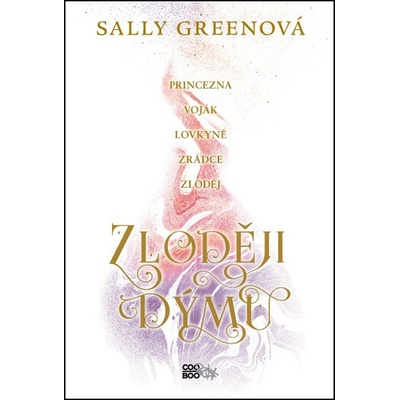 Zloději dýmu - Sally Green
