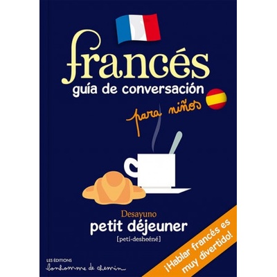 FRANCES GUIA DE CONVERSACION PARA NINOS