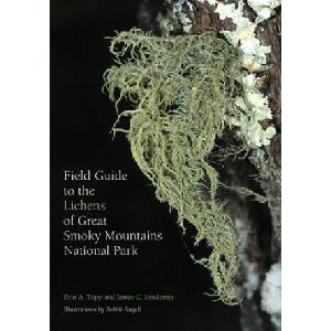 Field Guide to the Lichens of Great Smoky Mountains National Park | Erin Tripp, James Lendemer (ISBN: 9781621905141)