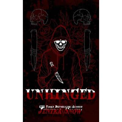 Unhinged | Jenika Snow
