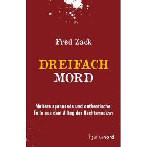 Dreifachmord | Fred Zack (ISBN: 9783947145942)