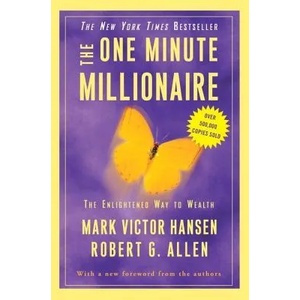 The One Minute Millionaire | Mark Victor Hansen, Robert G. Allen (ISBN: 9780307451569)