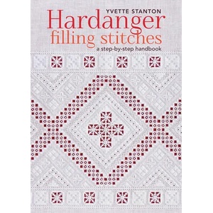 Hardanger Filling Stitches: A Step-By-Step Handbook (ISBN: 9781800922013)