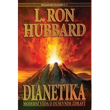 Moderní věda o duševním zdraví - Dianetika - L. Ron Hubbard