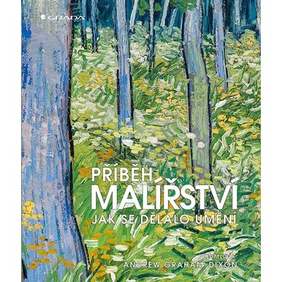 Příběh malířství - Jak se dělalo umění
