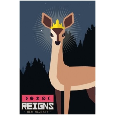 Reigns: Her Majesty