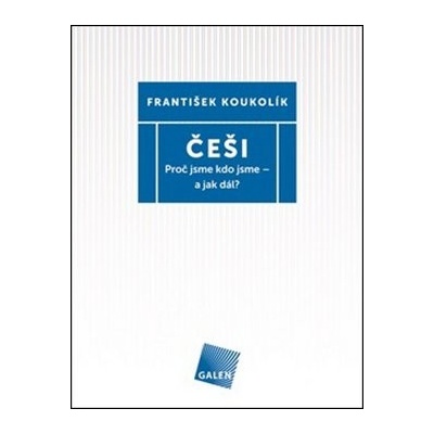ČEŠI František Koukolík