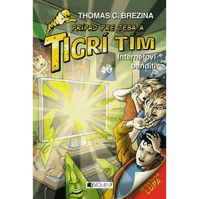 Tigrí tím – Internetoví banditi