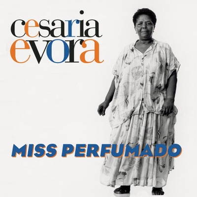Evora Cesaria • Miss Perfumado LP