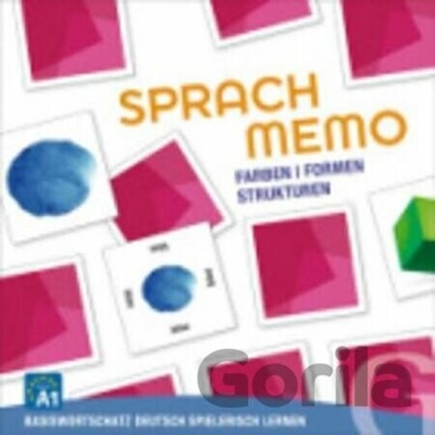Sprachmemo Deutsch A1: Farben, Formen, Strukturen - Krystyna Kuhn