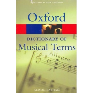 Oxford Dictionary of Musical Terms | Alison Latham (ISBN: 9780198606987)