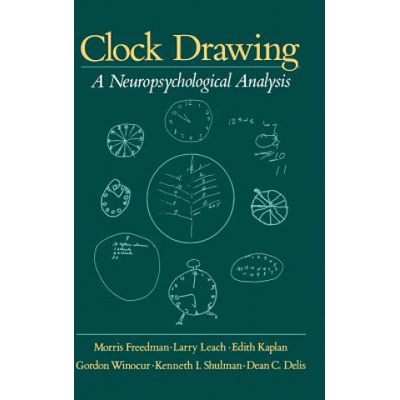 Clock Drawing | Morris Freedman, Larry Leach, Edith Kaplan, Gordon Winocur, Ken Shulman, Dean C. Delis