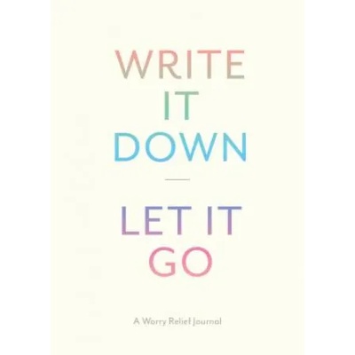Chronicle Books Write It Down, Let It Go | Chronicle Books