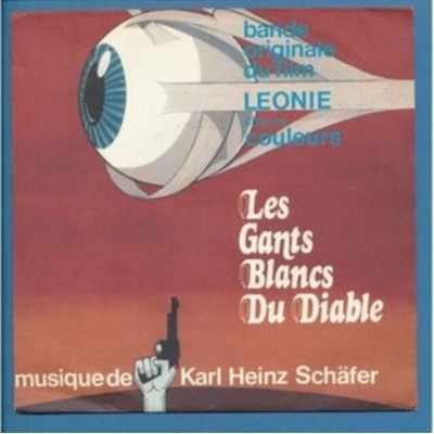 KARL-HEINZ SCHAFER - LES GANTS BLANCS DU DIABLE Vinyl