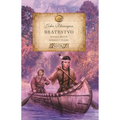 Bratrstvo 6 - Umrlčí tváře - John Flanagan
