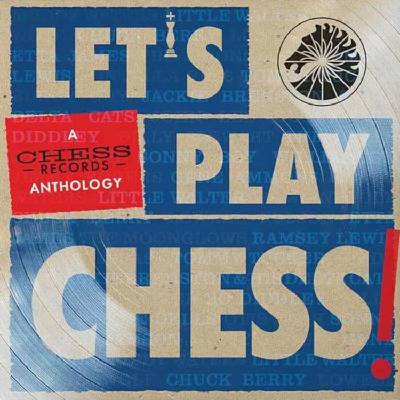 Various Artists - Let's Play Chess: A Chess Records Anthology (2 LP) (602488033893)