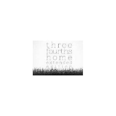 Three Fourths Home: Extended Deluxe Edition