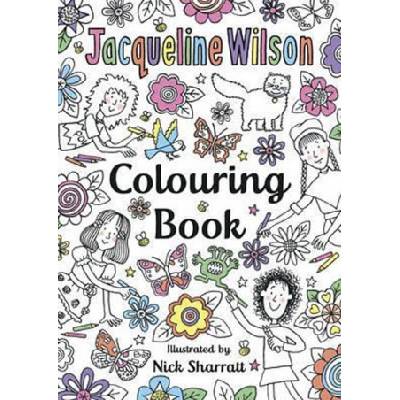The Jacqueline Wilson Colouring Book Paperba... Jacqueline Wilson, Nick Sharra