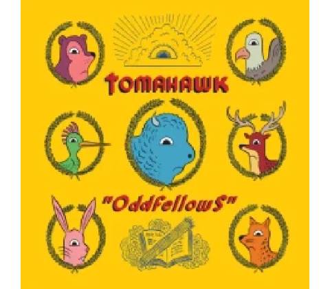 TOMAHAWK - ODDFELLOWS LP