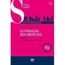 Le francais des medecins - nouvelle edition - medias et documents en ligne