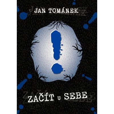 Začít u sebe - Jan Tománek