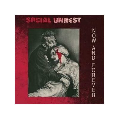 Social Unrest - Now And Forever LP