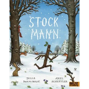 Stockmann | Axel Scheffler, Julia Donaldson, Wiglaf Droste, Stefan Maelck (ISBN: 9783407761897)
