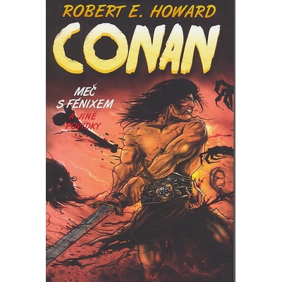 Conan 1 - Meč s fénixem a jiné povídky