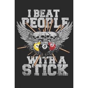 I Beat People With A Stick (ISBN: 9781075557149)