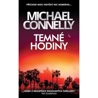 Temné hodiny - Michael Connelly