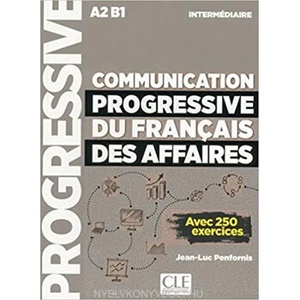Communication progressive du francais des affaires | Penfornis Jean-Luc (ISBN: 9782090382259)