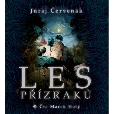 Les přízraků - Červenák Juraj