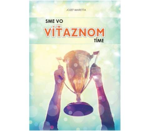 Sme vo víťaznom tíme
