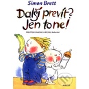 Další prevít? Jen to ne! - Simon Brett