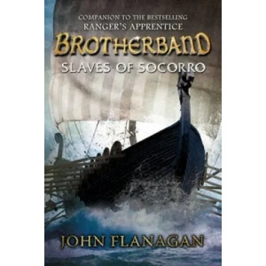 Slaves of Socorro (Brotherband Book 4) | John Flanagan (2014)