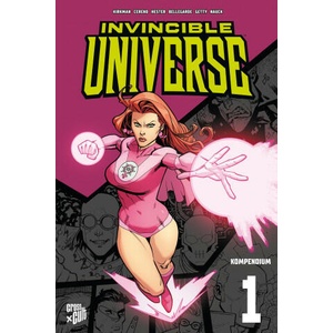 Invincible Universe 1 | Benito Cereno, Phil Hester, Nate Bellegarde, Ransom Getty, Todd Nauck, Frank Neubauer (ISBN: 9783986664824)