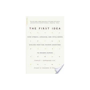 First Idea | Stanley I. Greenspan, Stuart Shanker (ISBN: 9780306814495)