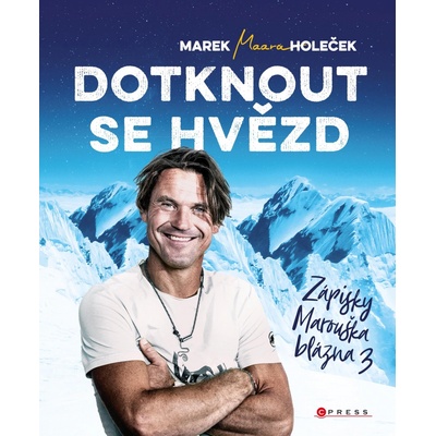 Dotknout se hvězd - Zápisky Marouška blázna - Holeček Marek