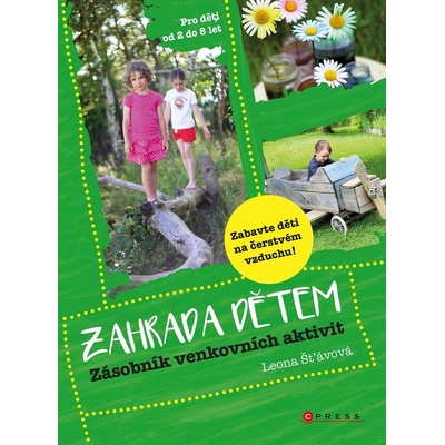 Zahrada dětem - Leona Šťávová
