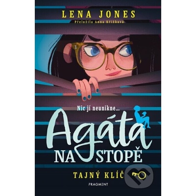 Agáta na stopě – Tajný klíč - Lena Jones