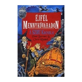 Éjfél Mennykőváradon A Szirt krónikái 3.