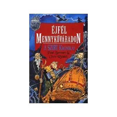 Éjfél Mennykőváradon A Szirt krónikái 3.