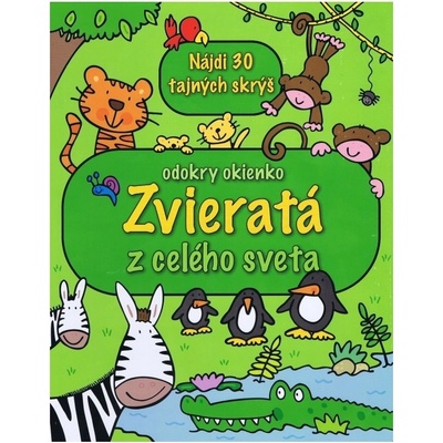 Zvieratá z celého sveta - odokry okienko autor