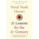 21 Lessons for the 21st Century - Yuval Noah Harari