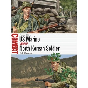 US Marine vs North Korean Soldier | Johnny Shumate (ISBN: 9781472849229)