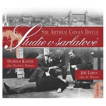 Studie v šarlatové - Arthur Conan Doyle; Oldřich Kaiser; Jiří Lábus