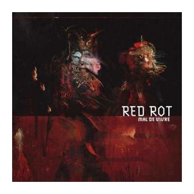 Red Rot - Mal De Vivre LP