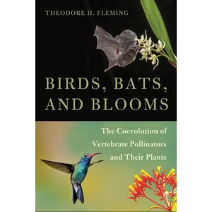 Birds, Bats, and Blooms | Theodore H. Fleming (ISBN: 9780816553723)