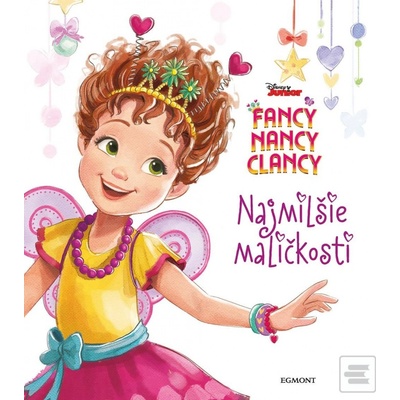 Fancy Nancy Clancy: Najmilšie maličkosti -